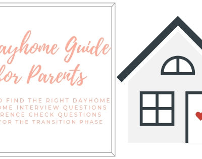 A Dayhome Guide: How to find the Right Dayhome