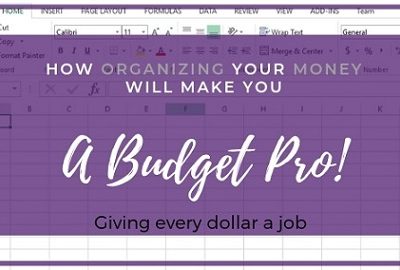 How organizing your money will make you a budget pro – give every dollar a job