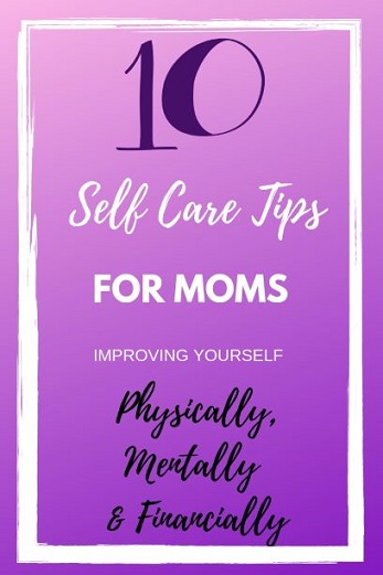 10 Self Care tips for moms - Cents and Family