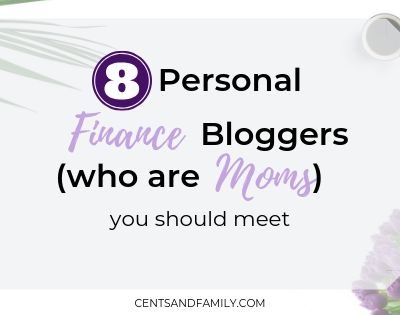 8 Personal Finance Bloggers (Who Are Moms) You Should Meet
