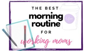 Morning routine for working moms