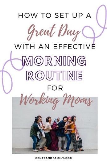 Scheduling time first thing in the morning allows moms to schedule their day, practice self-care, be ready to take care of the family and to take on the day. Here are tips on how to do a morning routine for working moms.  #workingmoms #morningroutine #selfcare #setupagreatday
