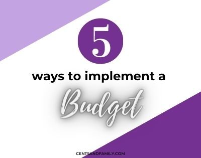 5 Ways to Implement a Budget