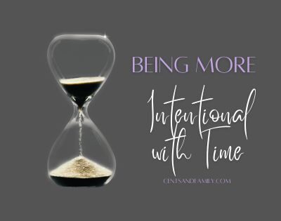 Being More Intentional with My Time